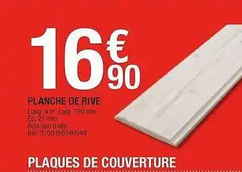 Brico Dépôt Planche De Rive offre
