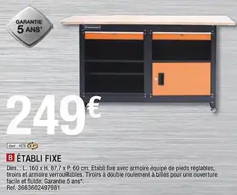 Brico Dépôt établi Fixe offre