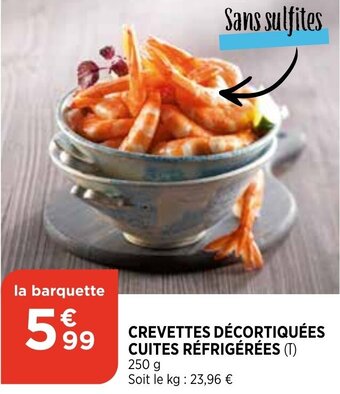 Bi1 Crevettes décortiquées cuites réfrigérées offre