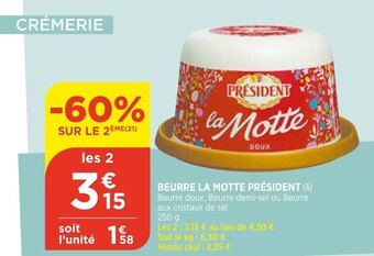 Bi1 Beurre la motte président offre