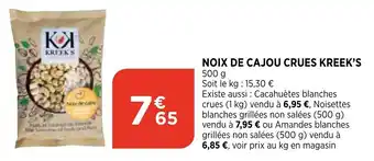 Bi1 Noix de cajou crues kreek's offre