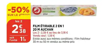 Bi1 Film étirable 2 en 1 20 m auchan offre
