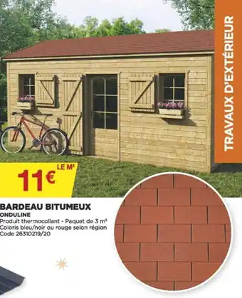 Bricomarché Bardeau Bitumeux offre