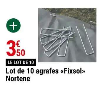 Gamm vert Lot de 10 agrafes "fixsol" nortene offre