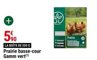 Gamm vert Gamm vert prairie basse-cour offre