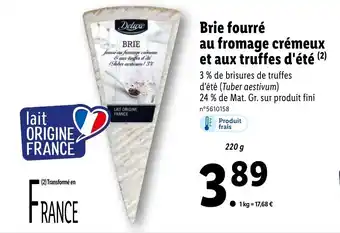 Lidl Brie fourré au fromage crémeux offre