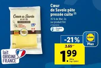 Lidl Cœur de savoie pâte pressée cuite offre