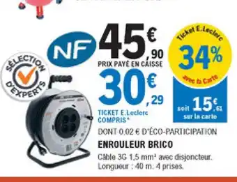 E.Leclerc Brico Enrouleur brico offre