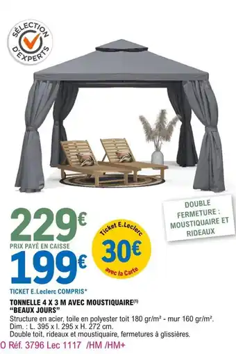 E.Leclerc Tonnelle 4x3m avec moustiquaire "beaux jours" offre