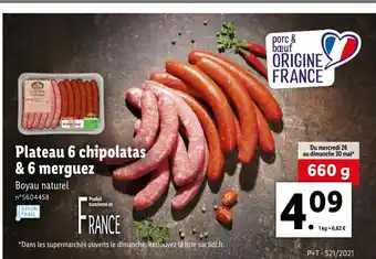 Lidl Plateau 6 Chipolatas & 6 Merguez offre