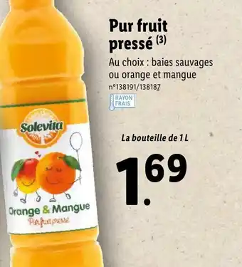 Lidl Pur Fruit Pressé offre