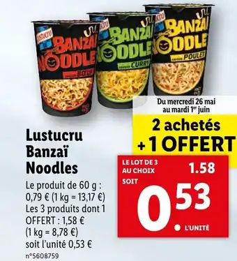 Lidl Lustucru Banzaï Noodles offre