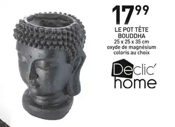 Stokomani Déclic home le pot tête bouddha offre