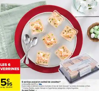 Carrefour 6 Verrines avocat et cocktail de crevettes offre