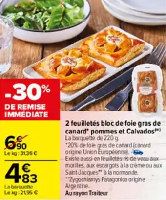 Carrefour 2 Feuilletés bloc de foie gras de canard pommes et calvados offre