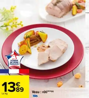 Carrefour Veau : rôti offre