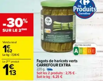 Carrefour Fagots de haricos verts CARREFOUR EXTRA offre