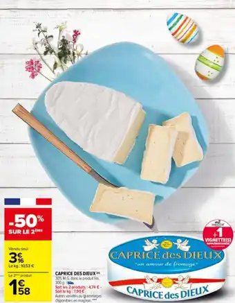 Carrefour CAPRICE DES DIEUX offre