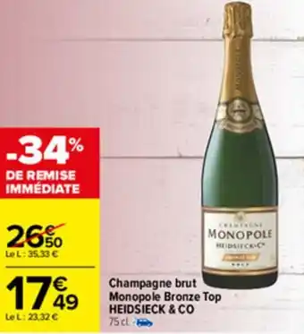 Carrefour Champagne brut monopole bronze top offre