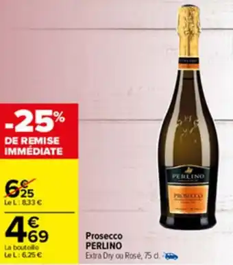 Carrefour Prosecco PERLINO offre