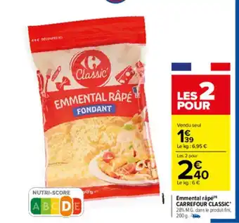 Carrefour Emmental râpé CARRREFOUR CLASSIC offre