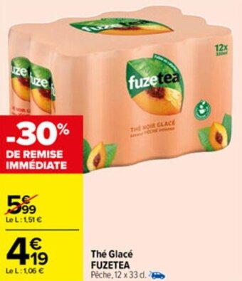 Carrefour Thé glacé FUZETEA offre