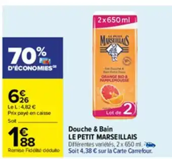 Carrefour Douche & bain Le petit marseillais offre