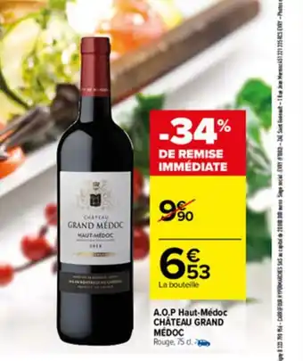 Carrefour A.O.P Haut-Médoc château grand médoc offre