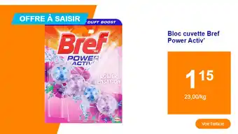 Action Bloc cuvette bref Power activ offre