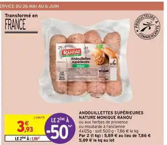 Intermarché Contact Andouillettes Supérieures Nature Monique Ranou offre