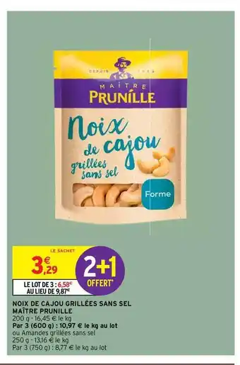 Intermarché Contact Noix De Cajou Grillées Sans Sel Maître Prunille offre