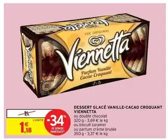 Intermarché Contact Dessert Glacé Vanille-cacao Croquant Viennetta offre