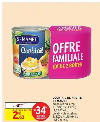 Intermarché Contact Cocktail De Fruits St Mamet offre