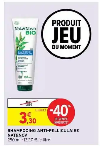 Intermarché Contact Shampooing Antipelliculaire Nat&nove offre