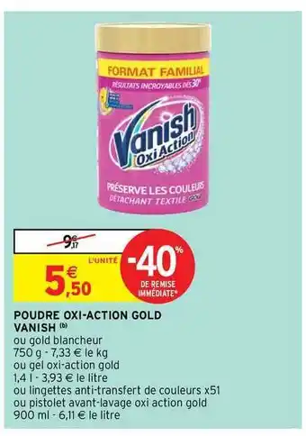 Intermarché Contact Poudre Oxi-action Gold Vanish offre