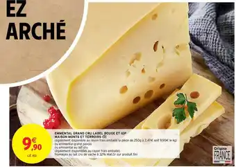 Intermarché Contact Emmental Grand Cru Label Rouge Et Igp Maison Monts Et Terroirs offre