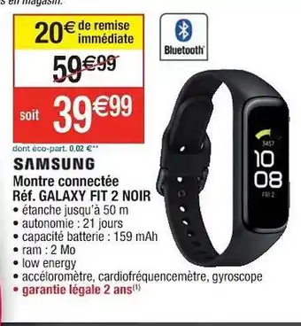 Cora x Carrefour Montre Connectée Galaxy Fit 2 Noir Samsung offre