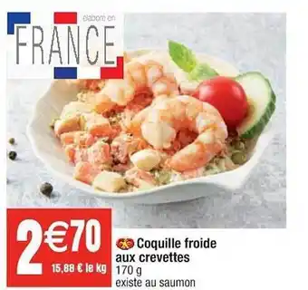 Cora x Carrefour Coquille Froide Aux Crevettes offre