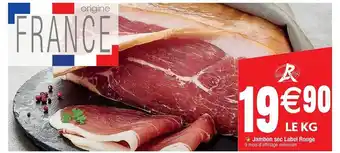 Cora x Carrefour Jambon Sec Label Rouge offre