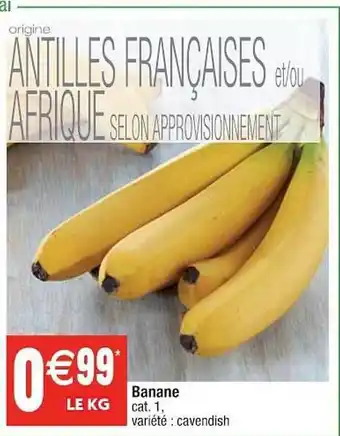 Cora x Carrefour Banane Cavendish offre