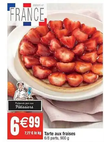Cora x Carrefour Tarte Aux Fraises offre