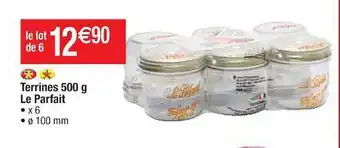 Cora x Carrefour Terrines 500 G Le Parfait offre