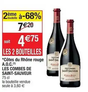 Cora x Carrefour Côtes Du Rhône Rouge A.o.c. Les Combes De Saint-saveur offre