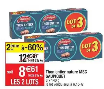 Cora x Carrefour Thon Entier Nature Msc Saupiquet offre