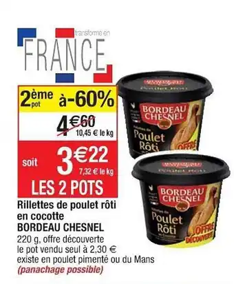 Cora x Carrefour Rillettes De Poulet Rôti En Cocotte Bordeau Chesnel offre