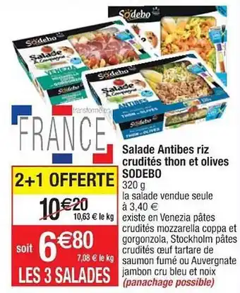 Cora x Carrefour Salade Antibes Riz Crudités Thon Et Olives Sodebo offre