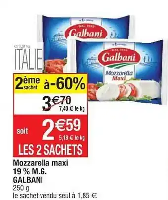 Cora x Carrefour Mozzarella Maxi 19% M.g. Galbani offre
