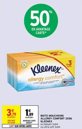 Intermarché Boite mouchoirs allergy comfort 3x56 kleenex offre