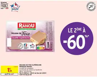 Intermarché Mousse de foie supérieure monique ranou offre