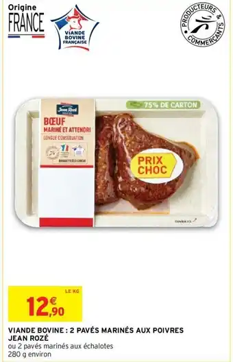 Intermarché 2 Pavés marnés aux poivres jean rozé offre